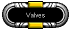 Valves